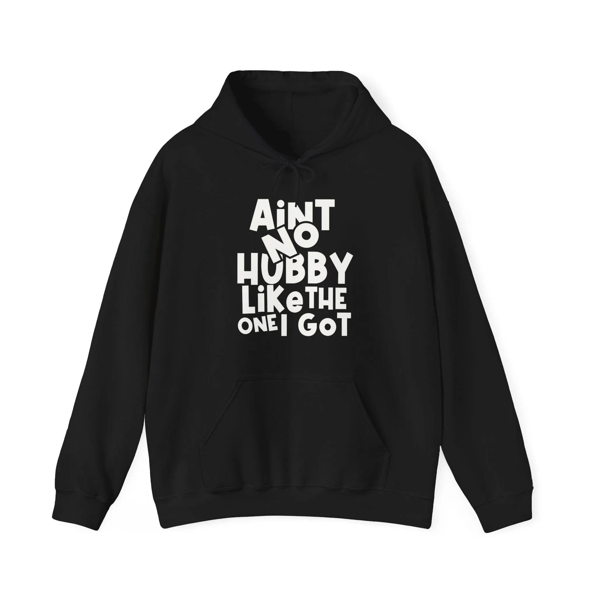 Aint No Hubby Like The one I Got | Unisex Heavy Blend™ Hoodie