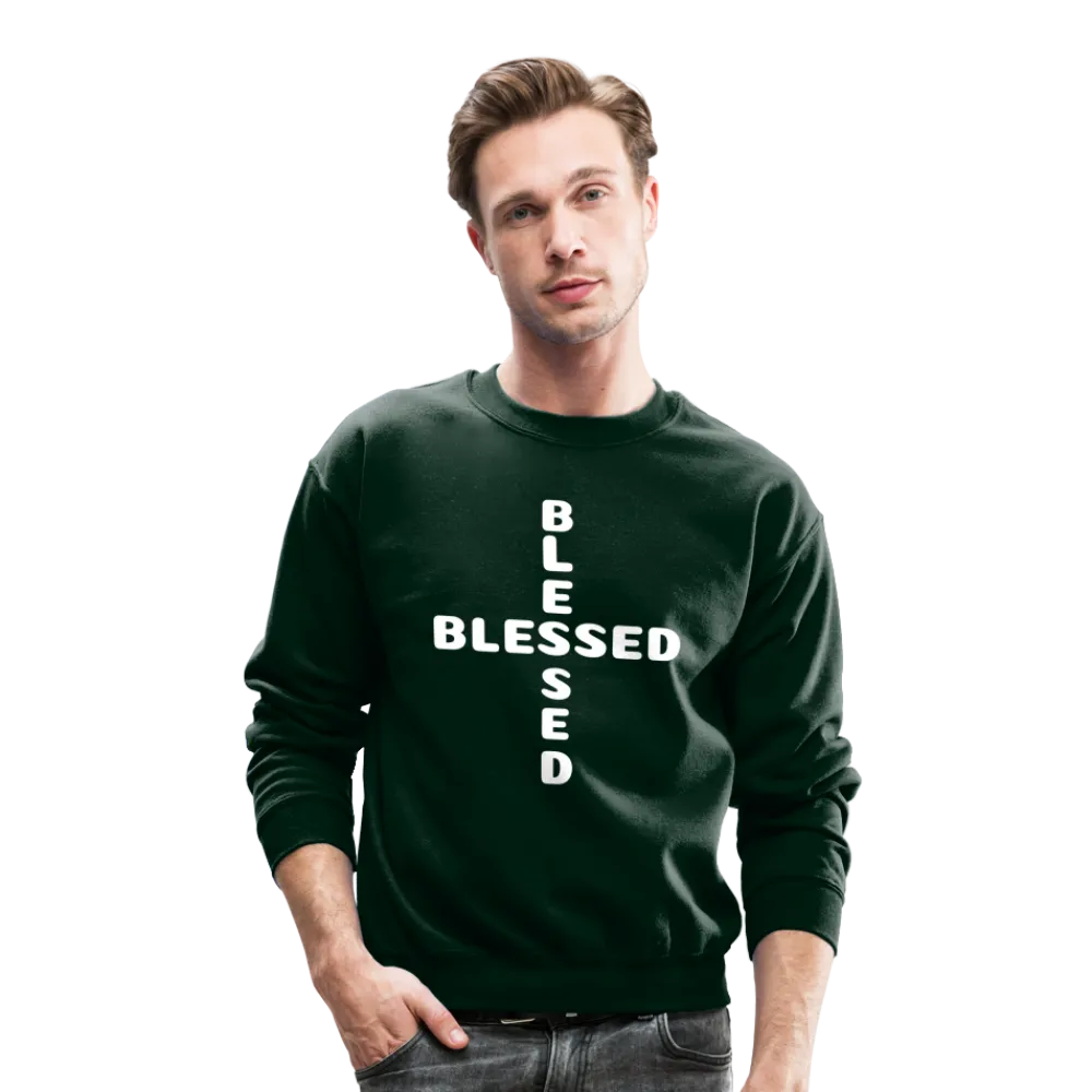 Crewneck Sweatshirt that states I am Blessed