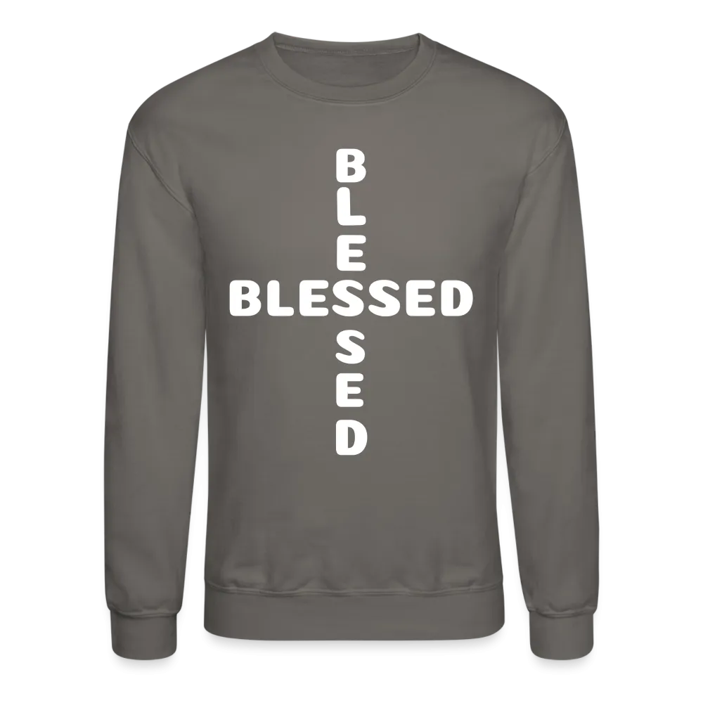 Crewneck Sweatshirt that states I am Blessed