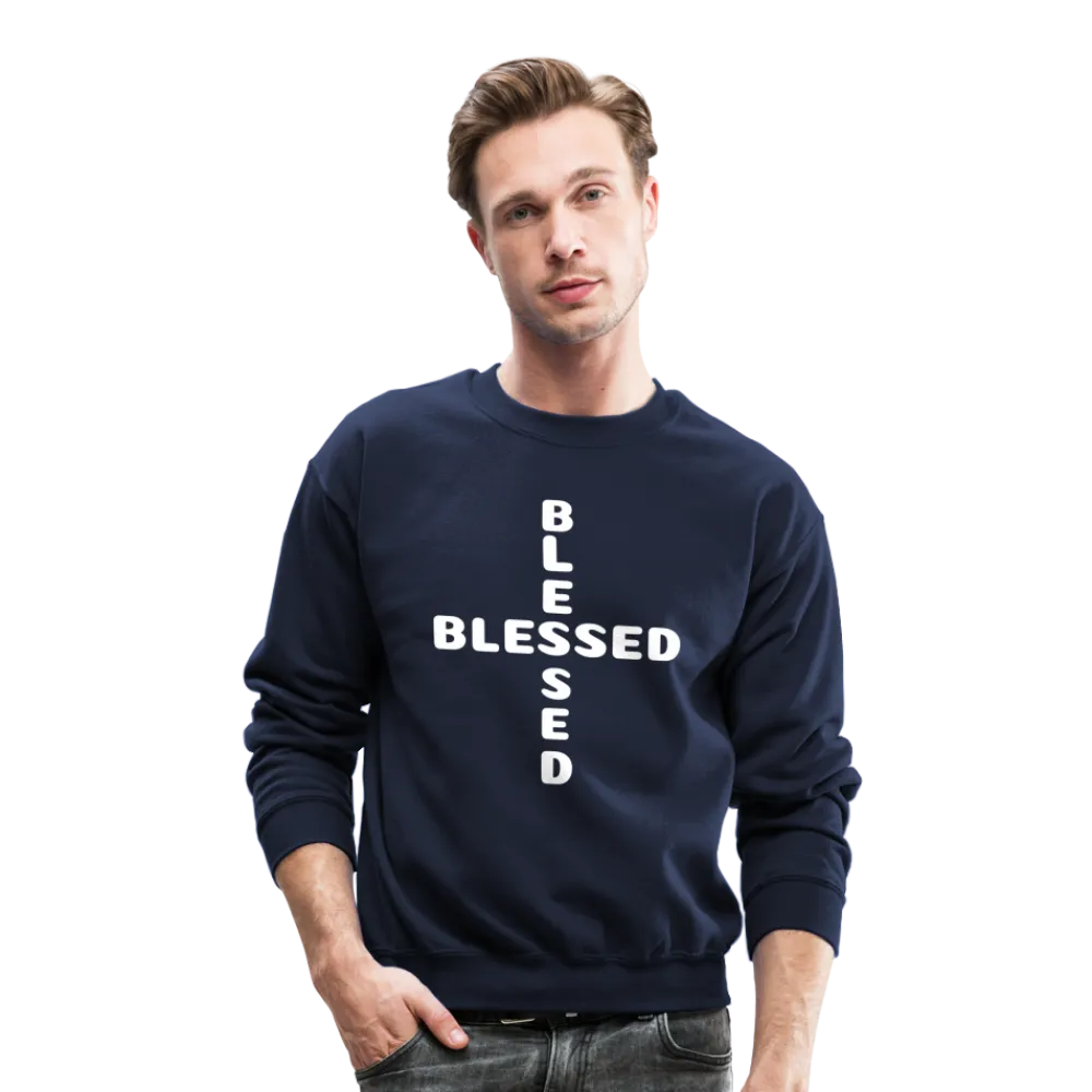 Crewneck Sweatshirt that states I am Blessed