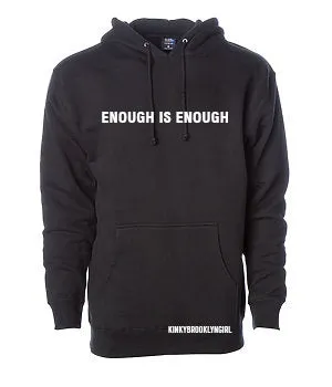 ENOUGH IS ENOUGH