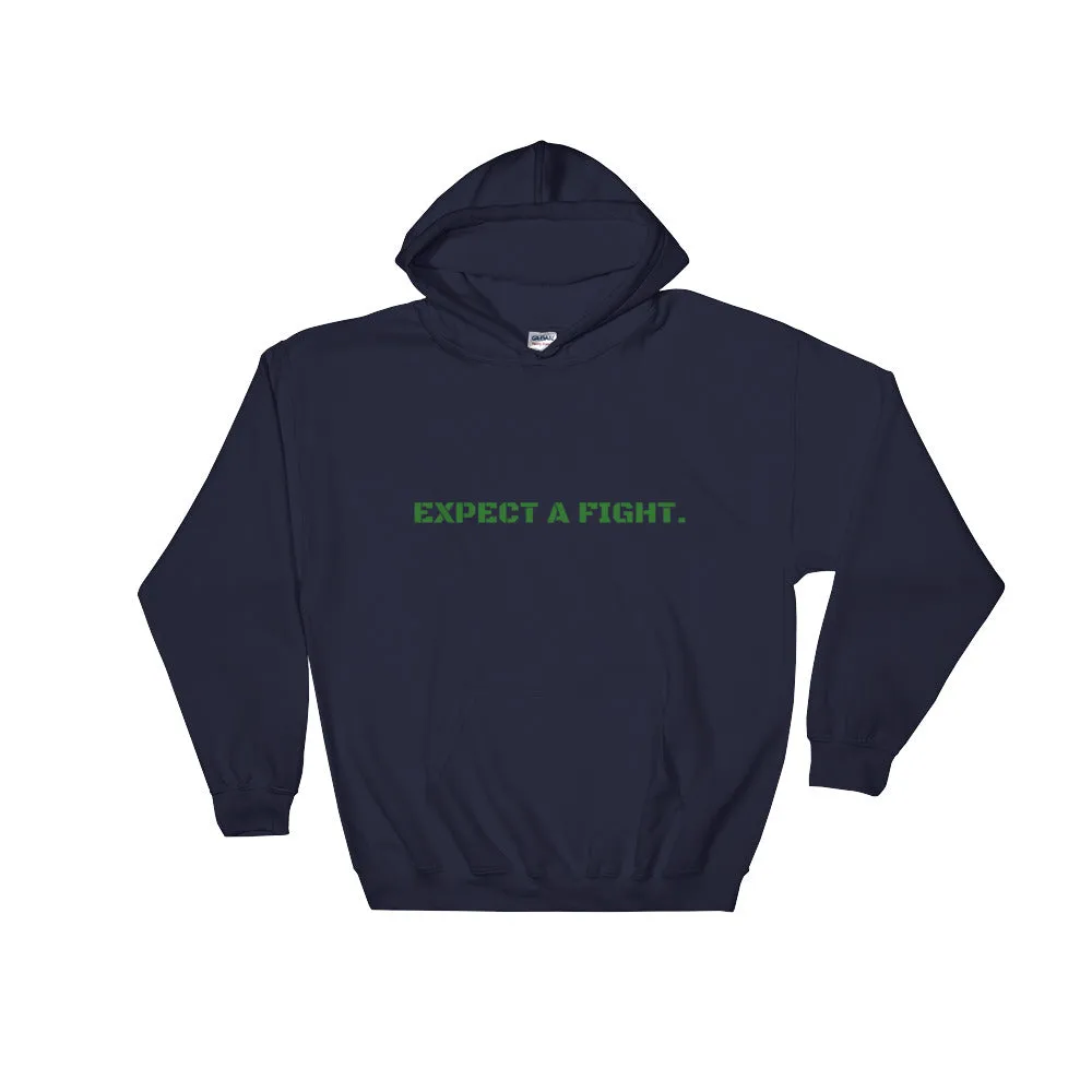 Expect A Fight Hoodie