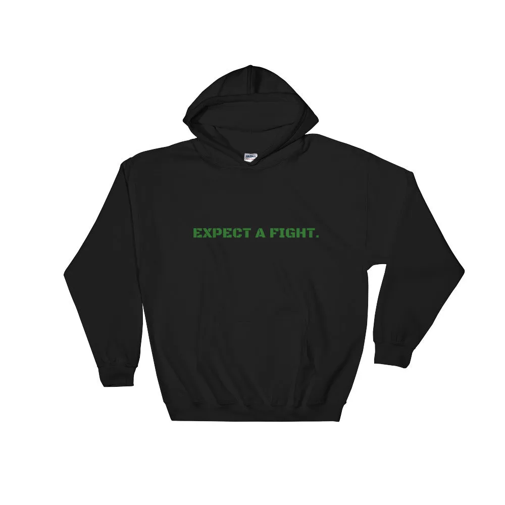 Expect A Fight Hoodie