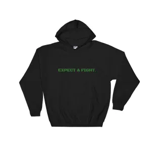Expect A Fight Hoodie