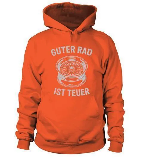 GUTER RAD IST TEUER Hoodie