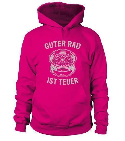 GUTER RAD IST TEUER Hoodie