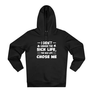 I Didn't Choose the Sick Life | Unisex Heavy Blend Organic Hoodie Sweatshirt