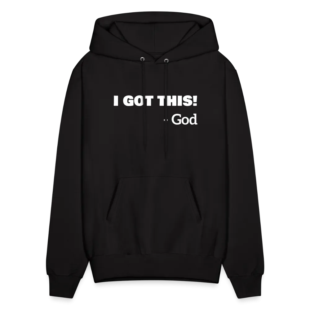 I Got This...God Hoodie