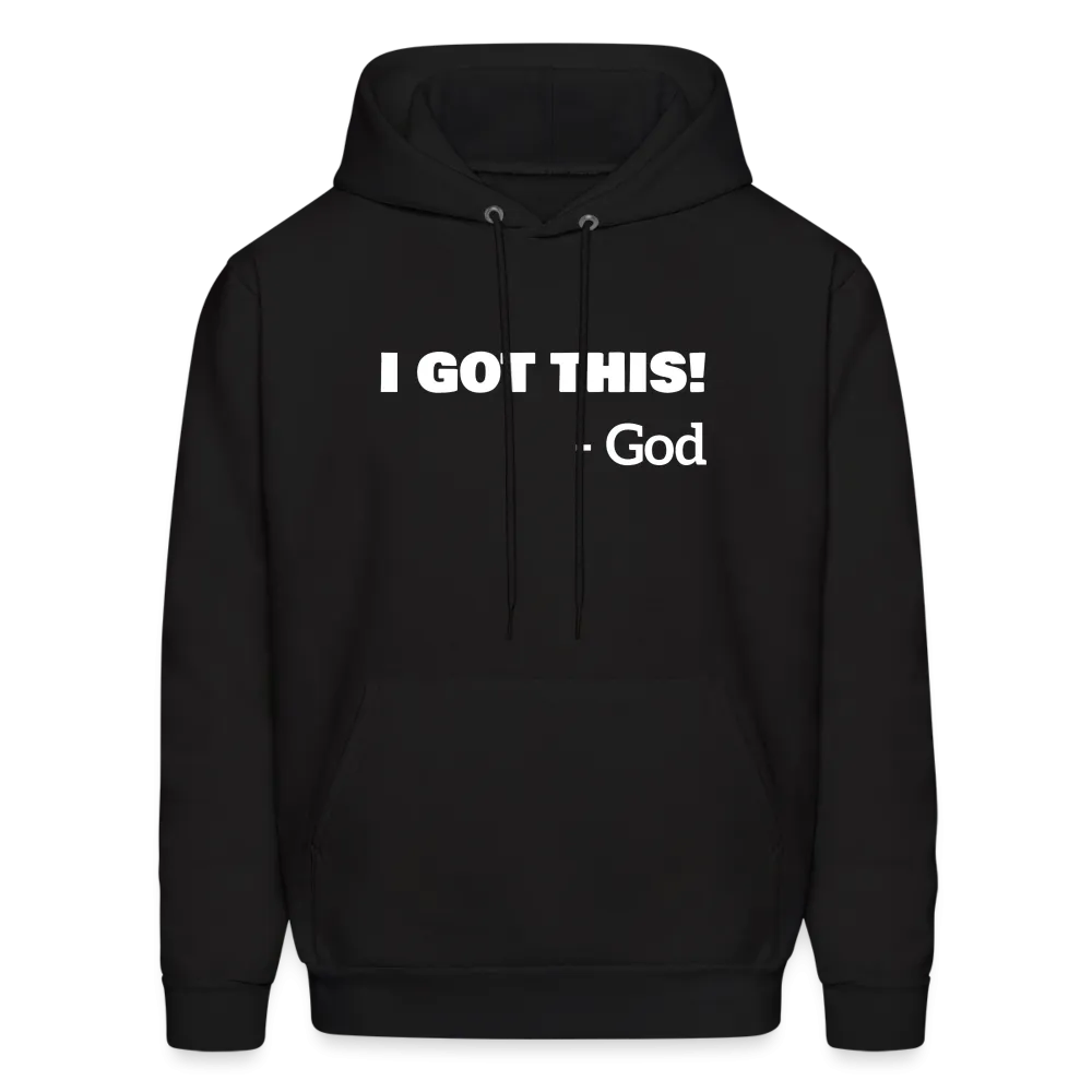 I Got This...God Hoodie