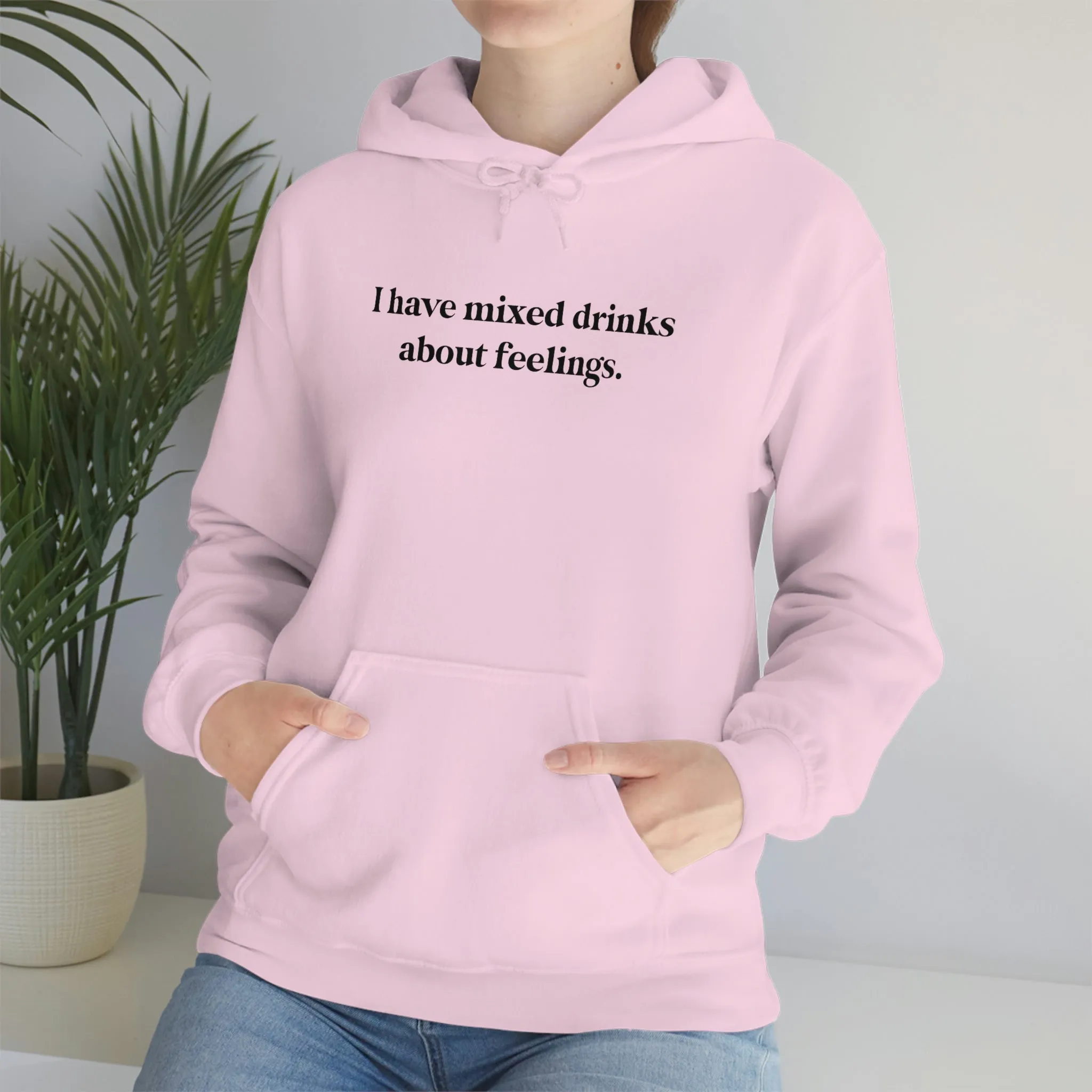 I have mixed drinks about feelings.