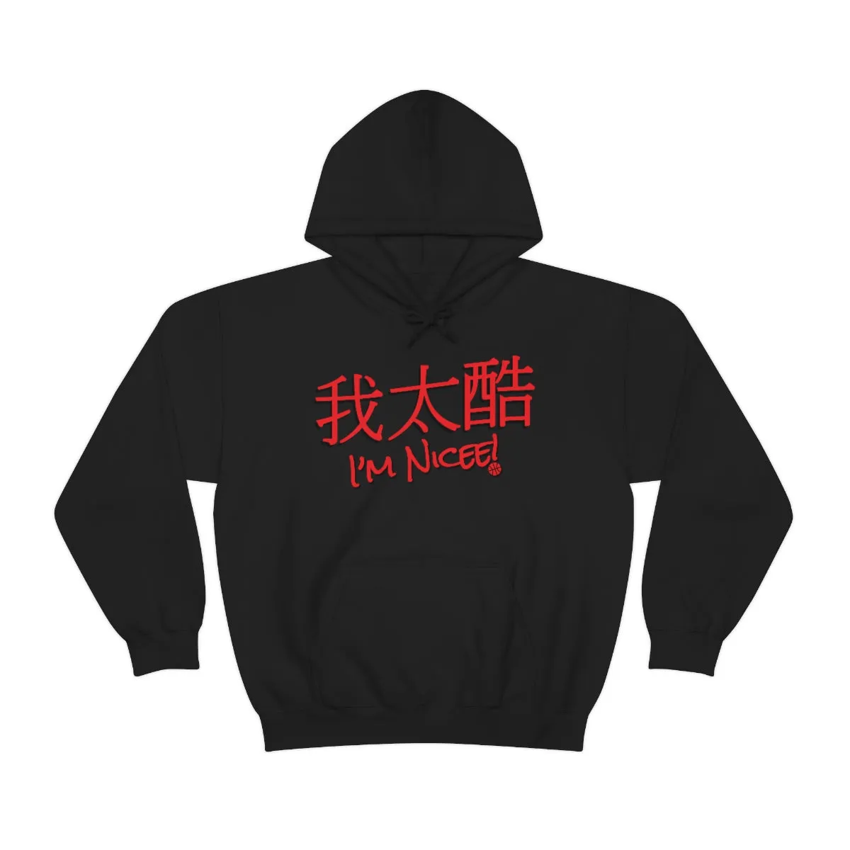 Im Nicee Hoodie