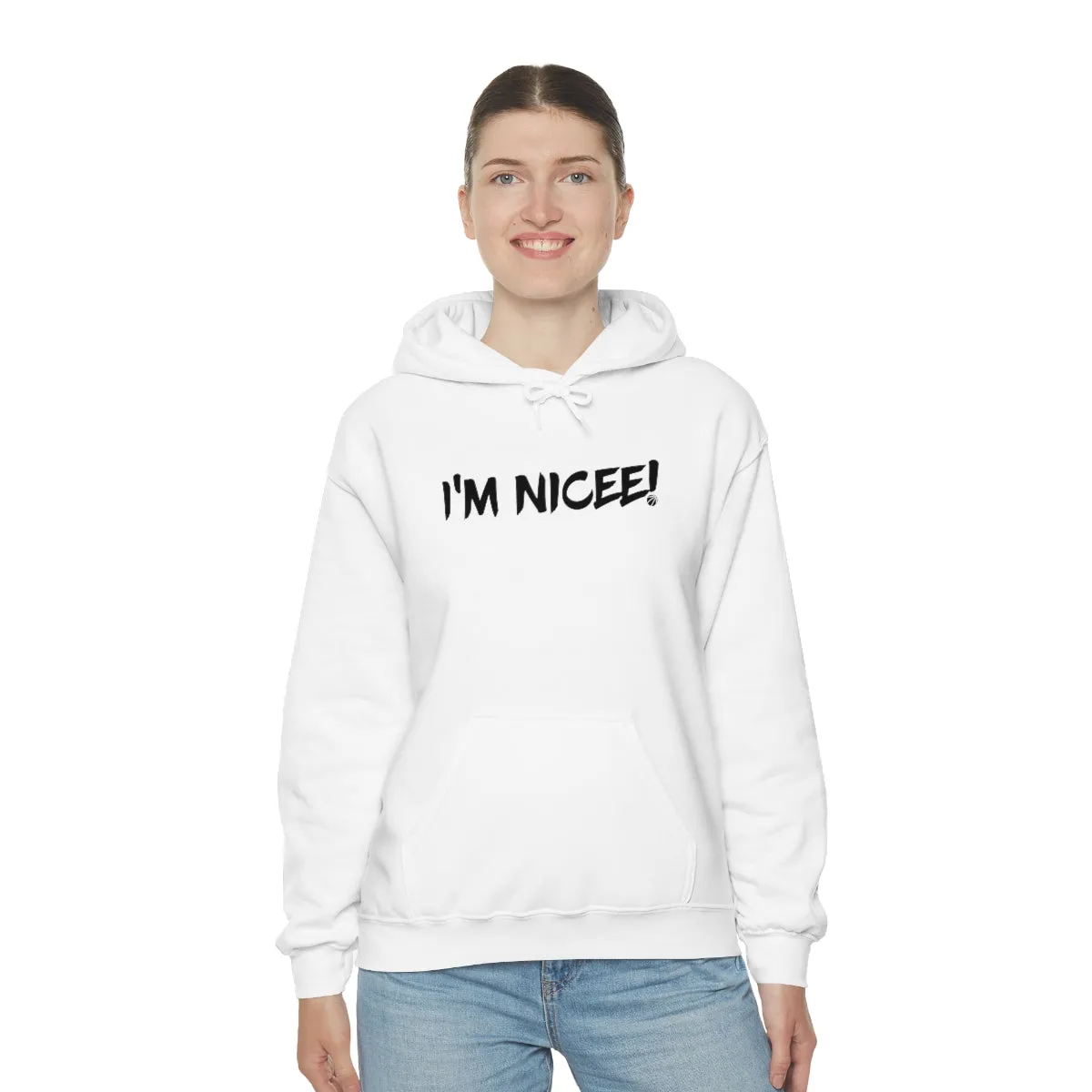 Im Nicee! Sweatshirt