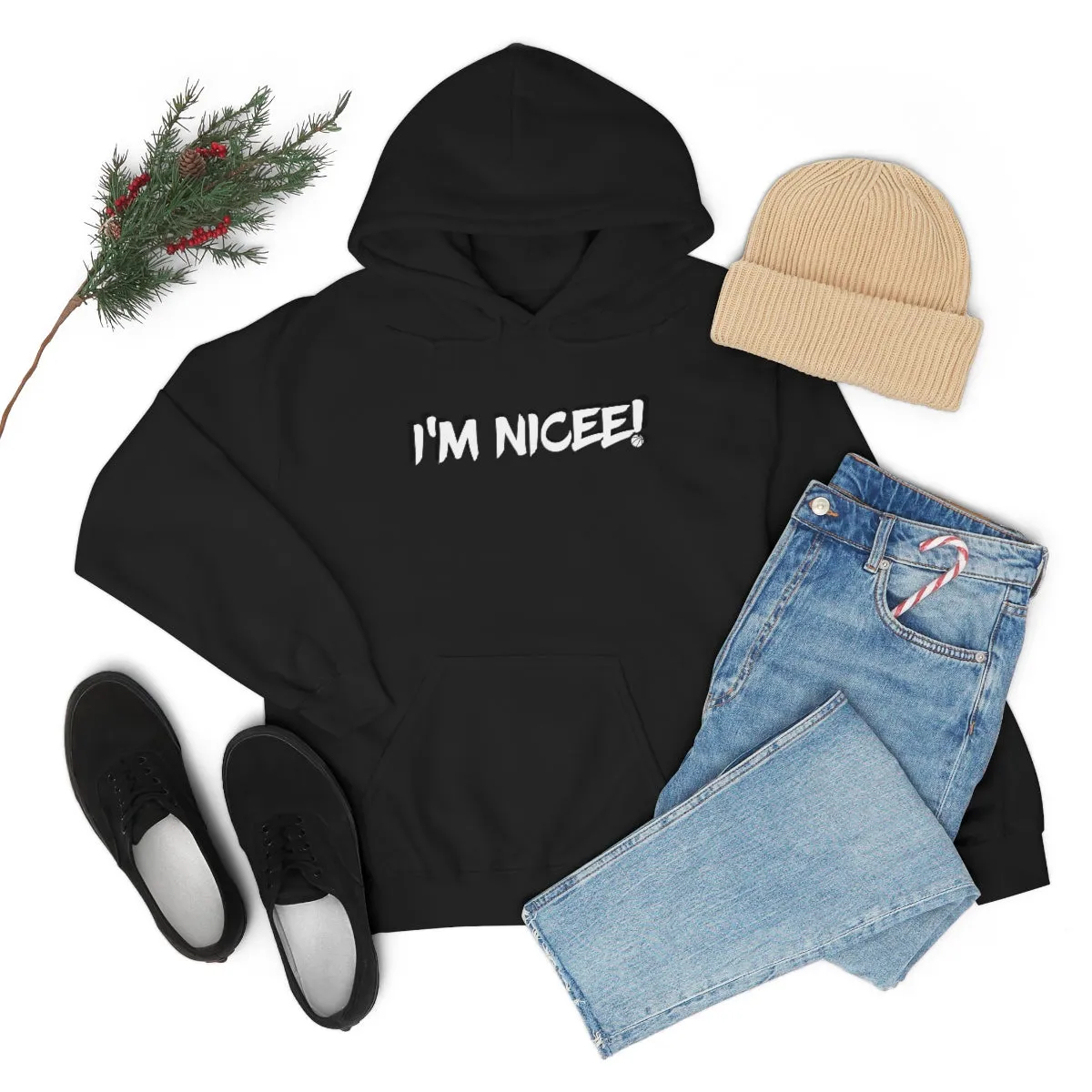 Im Nicee! Sweatshirt