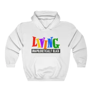LIVING UNAPOLOGETICALLY BLACK Unisex Hoodie