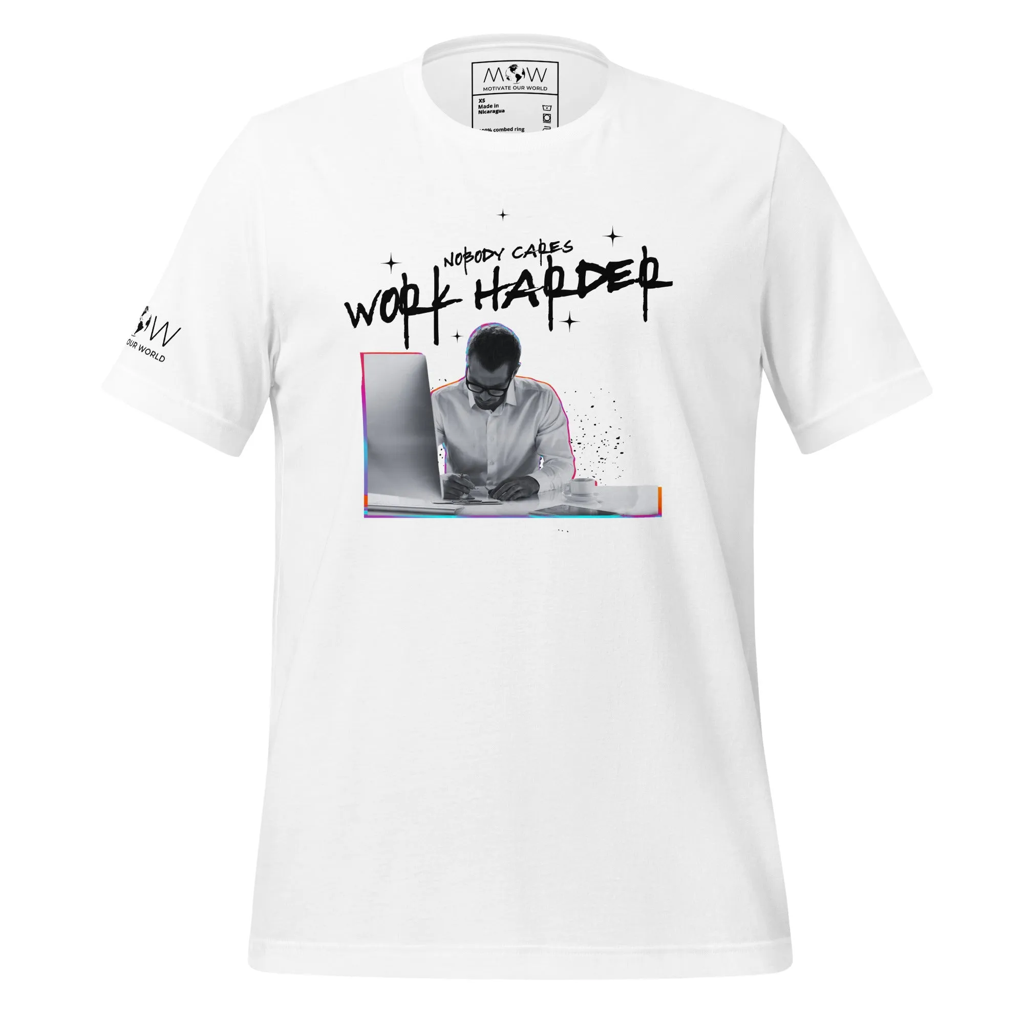 Nobody Cares, Work Harder Men's T-Shirt