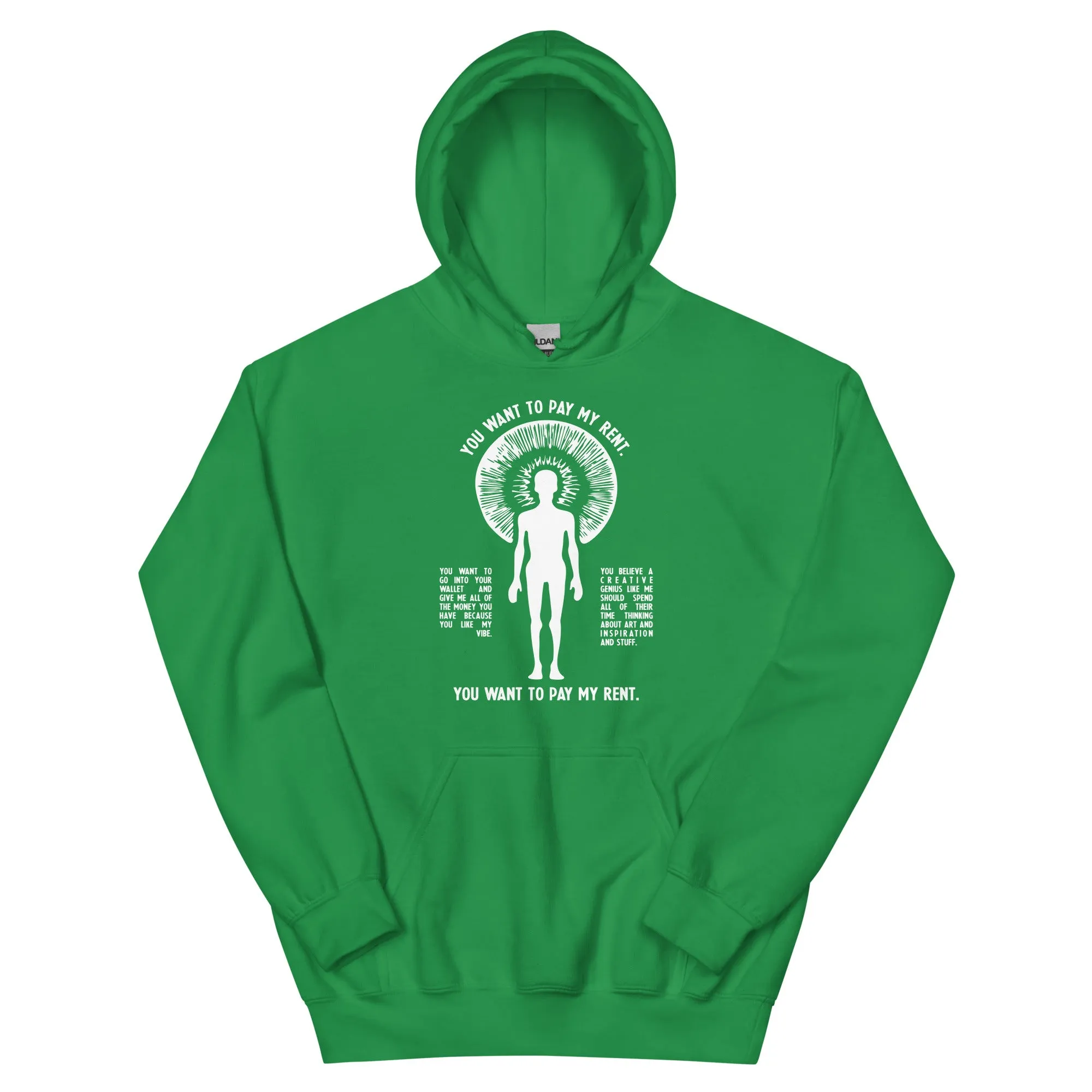 Pay My Rent Hoodie