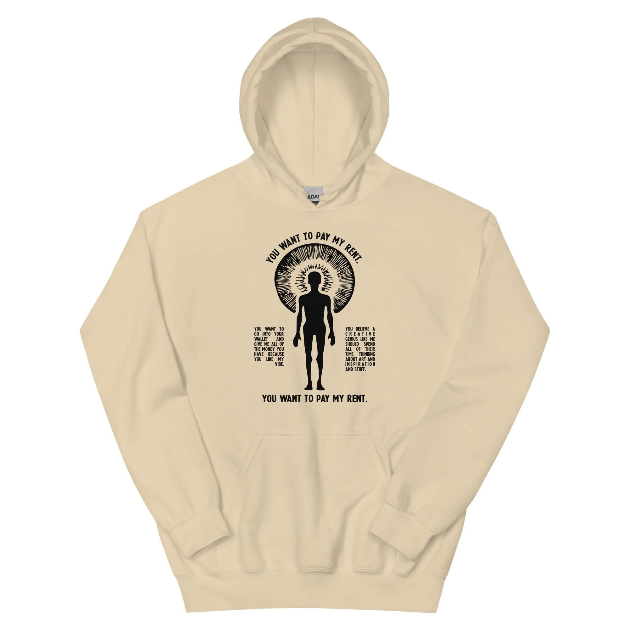 Pay My Rent Hoodie