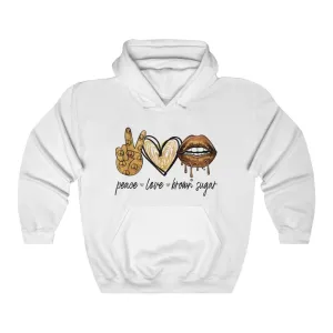 Peace Love Brown Sugar Hoodie