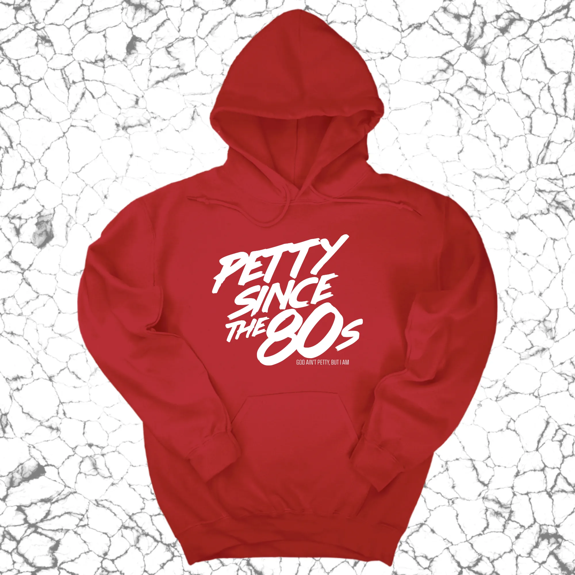 Petty Since the 80s Unisex Hoodie