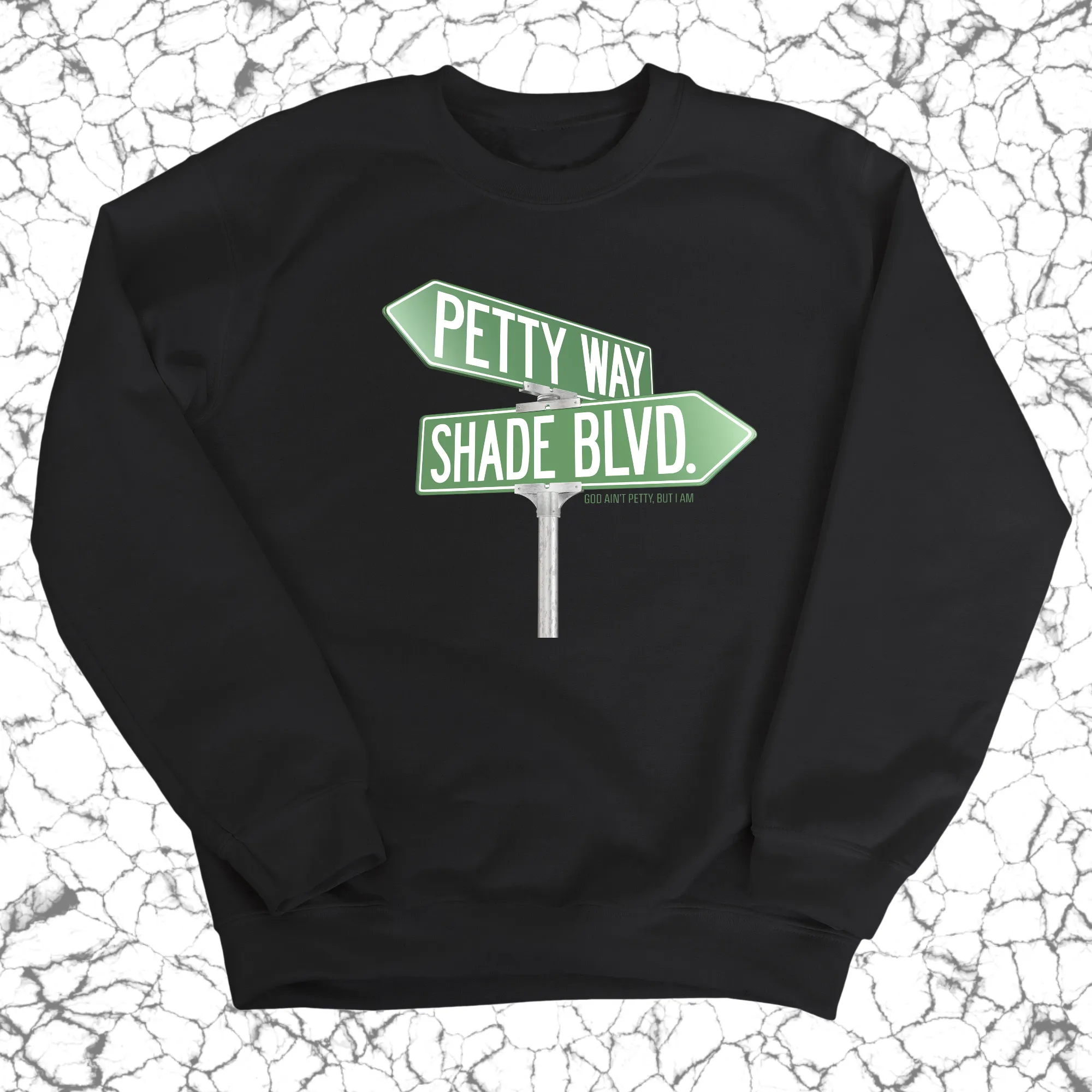 Petty Way: Shade Blvd Unisex Sweatshirt