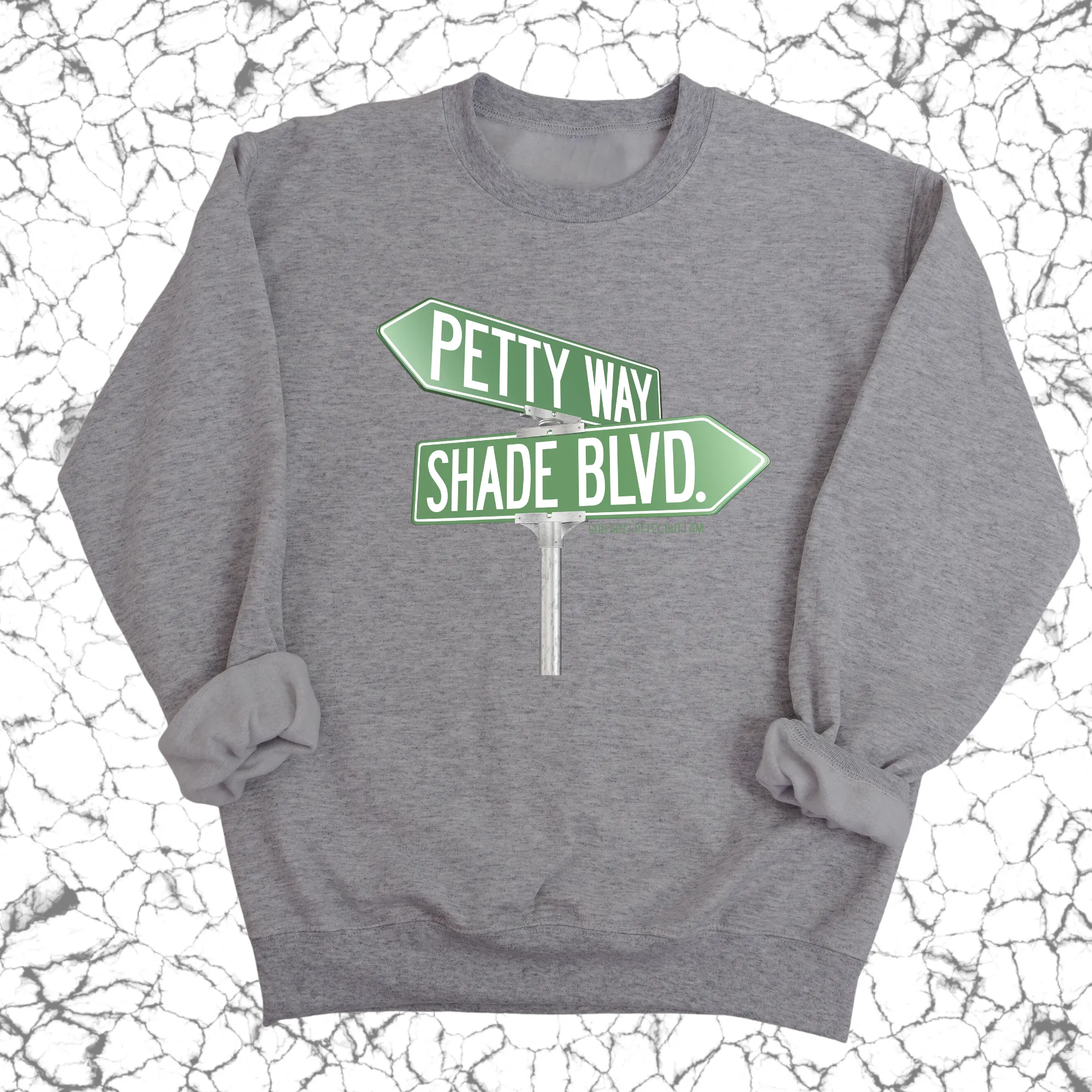 Petty Way: Shade Blvd Unisex Sweatshirt