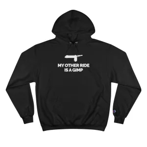 "My Other Ride Is A Gimp" Women's Champion Hoodie