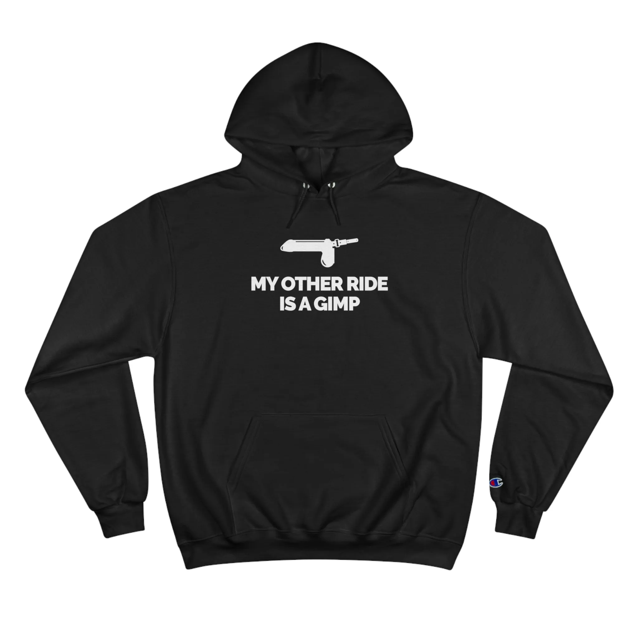 "My Other Ride Is A Gimp" Women's Champion Hoodie