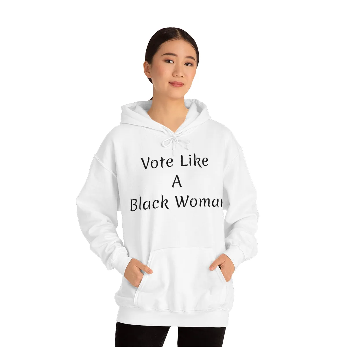"Vote Like A Black Woman" Unisex Heavy Blend™ Hooded Sweatshirt