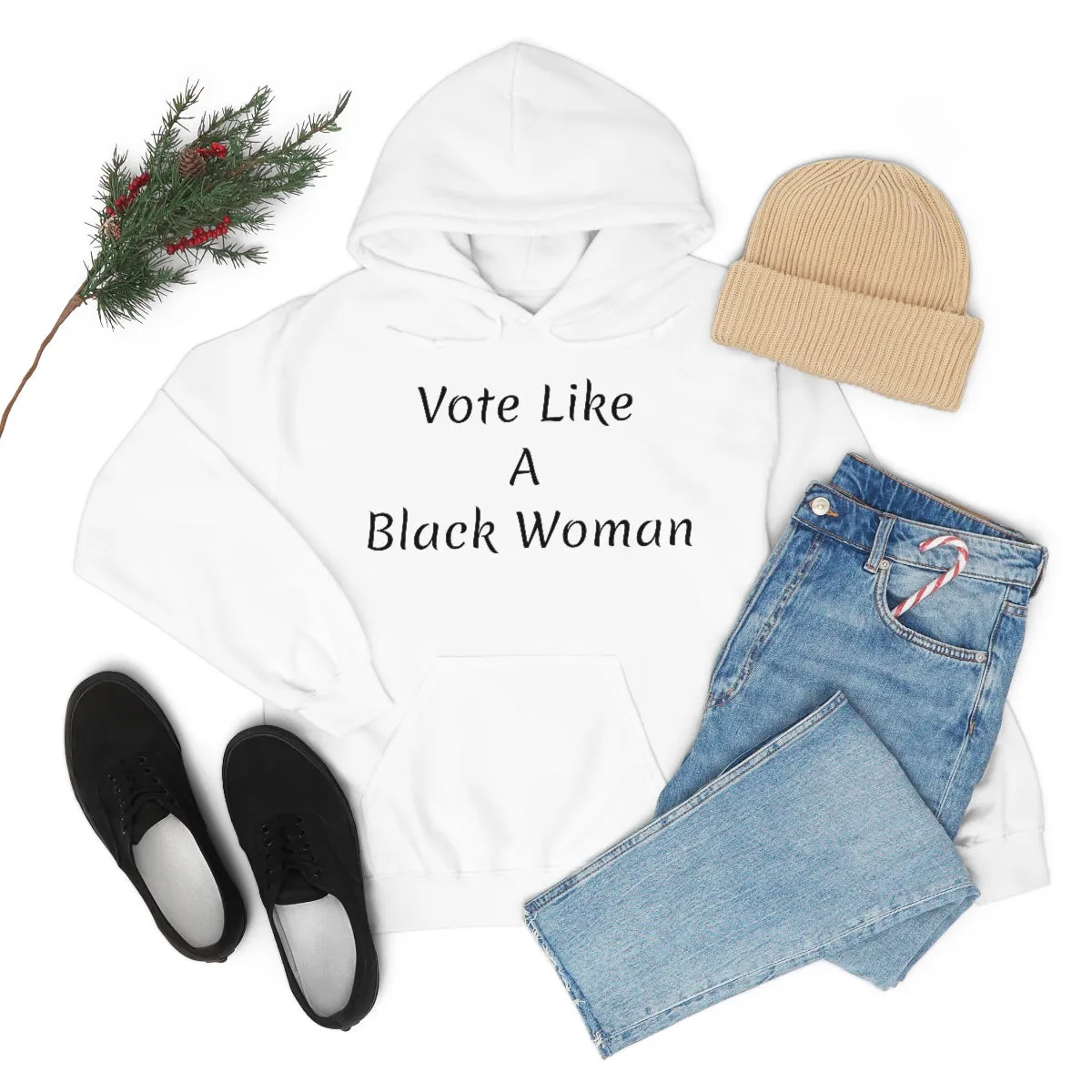 "Vote Like A Black Woman" Unisex Heavy Blend™ Hooded Sweatshirt