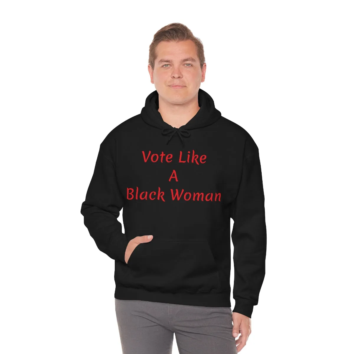 "Vote Like A Black Woman" Unisex Heavy Blend™ Hooded Sweatshirt