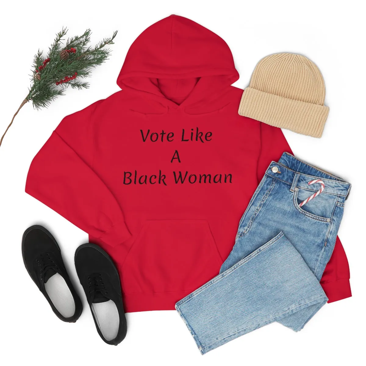 "Vote Like A Black Woman" Unisex Heavy Blend™ Hooded Sweatshirt