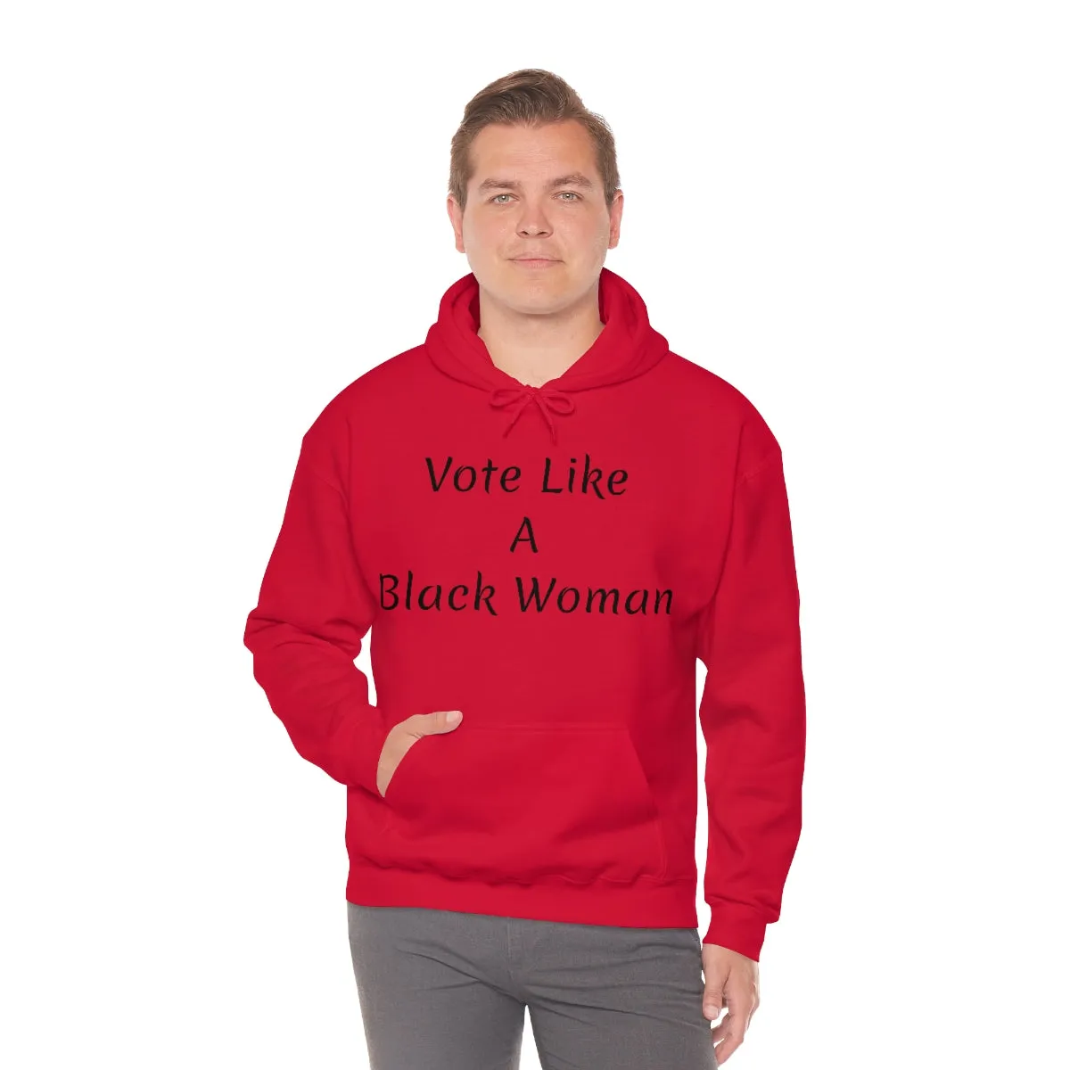 "Vote Like A Black Woman" Unisex Heavy Blend™ Hooded Sweatshirt