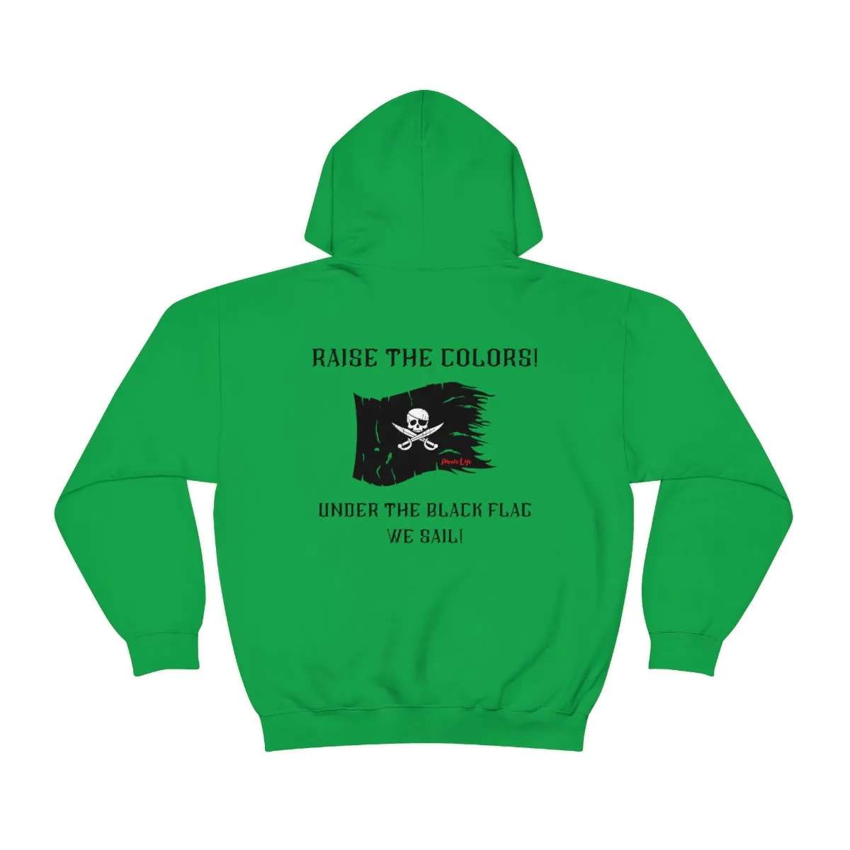 Raise the Colors! Hoodie