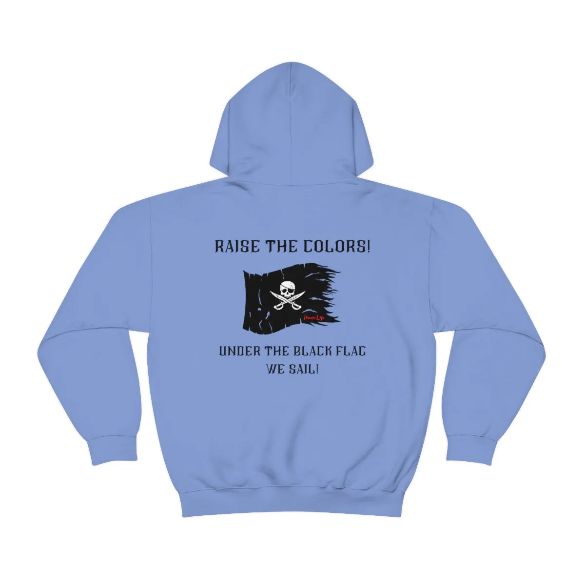 Raise the Colors! Hoodie