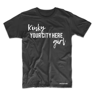 Rep Your City! - Signature "Kinky Girl" - custom