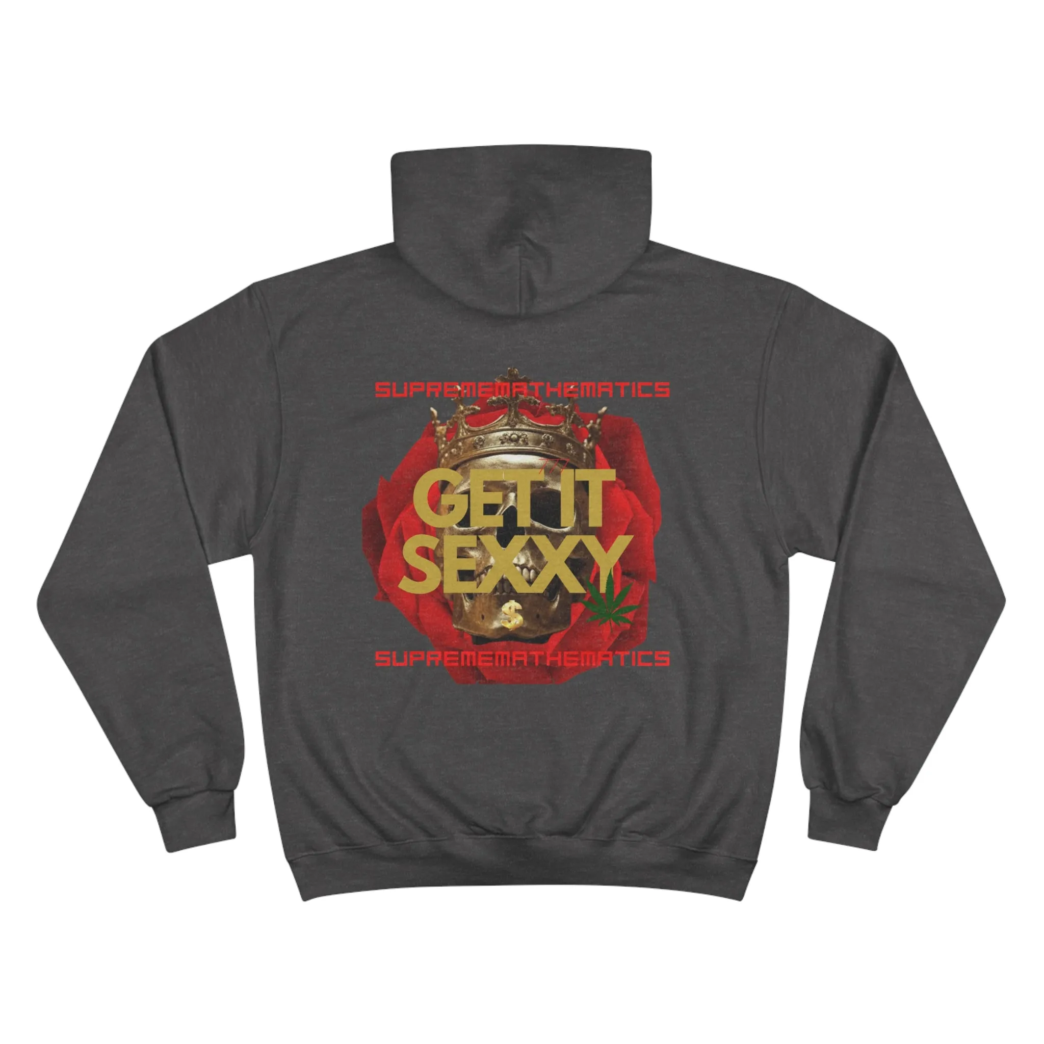 SUPREMEMATHEMATICS GET IT SEXXY HOODIE