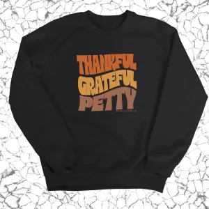 Thankful Grateful Petty Fall Colors 🍁 Unisex Sweatshirt