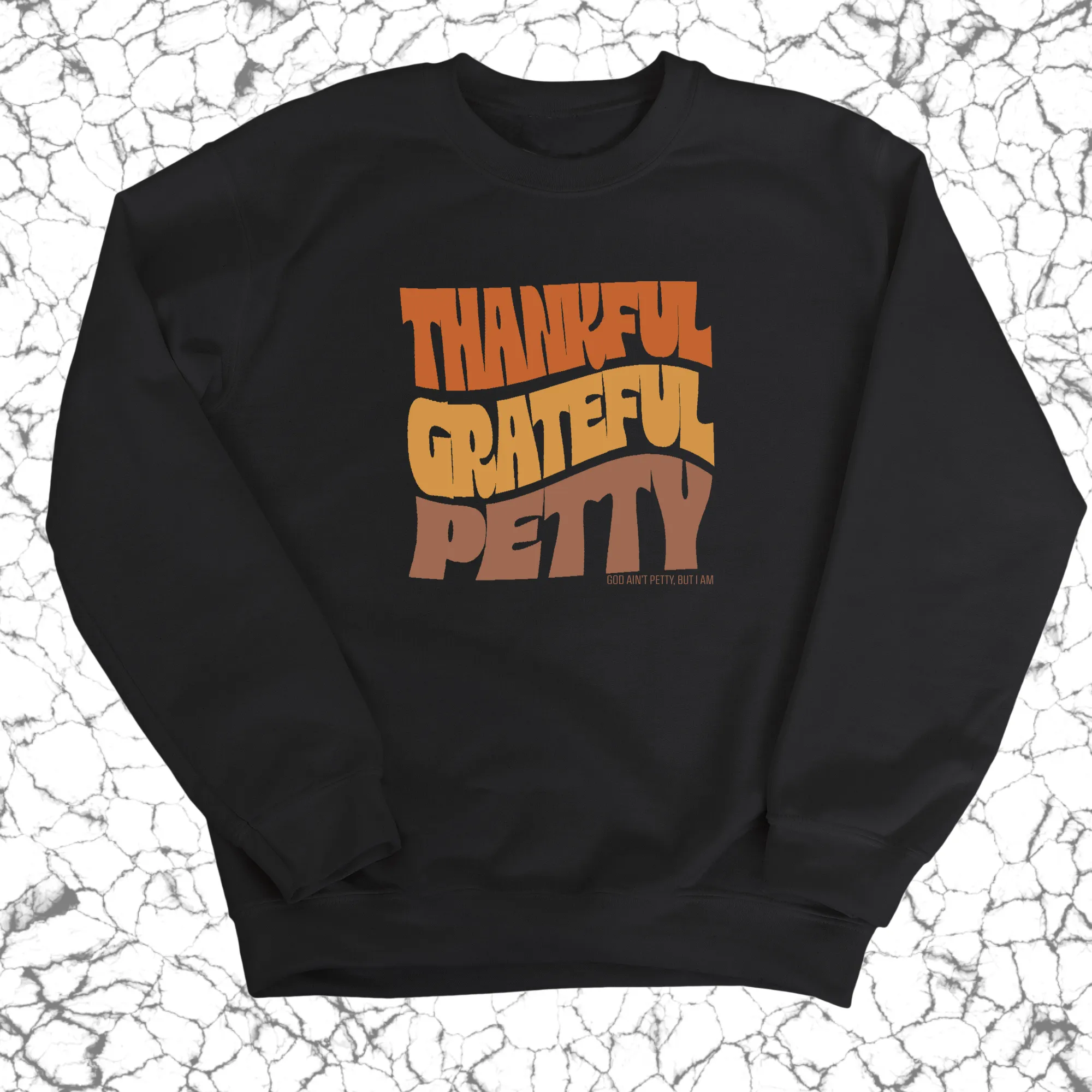 Thankful Grateful Petty Fall Colors 🍁 Unisex Sweatshirt