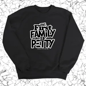 The First Family of Petty Unisex Sweatshirt