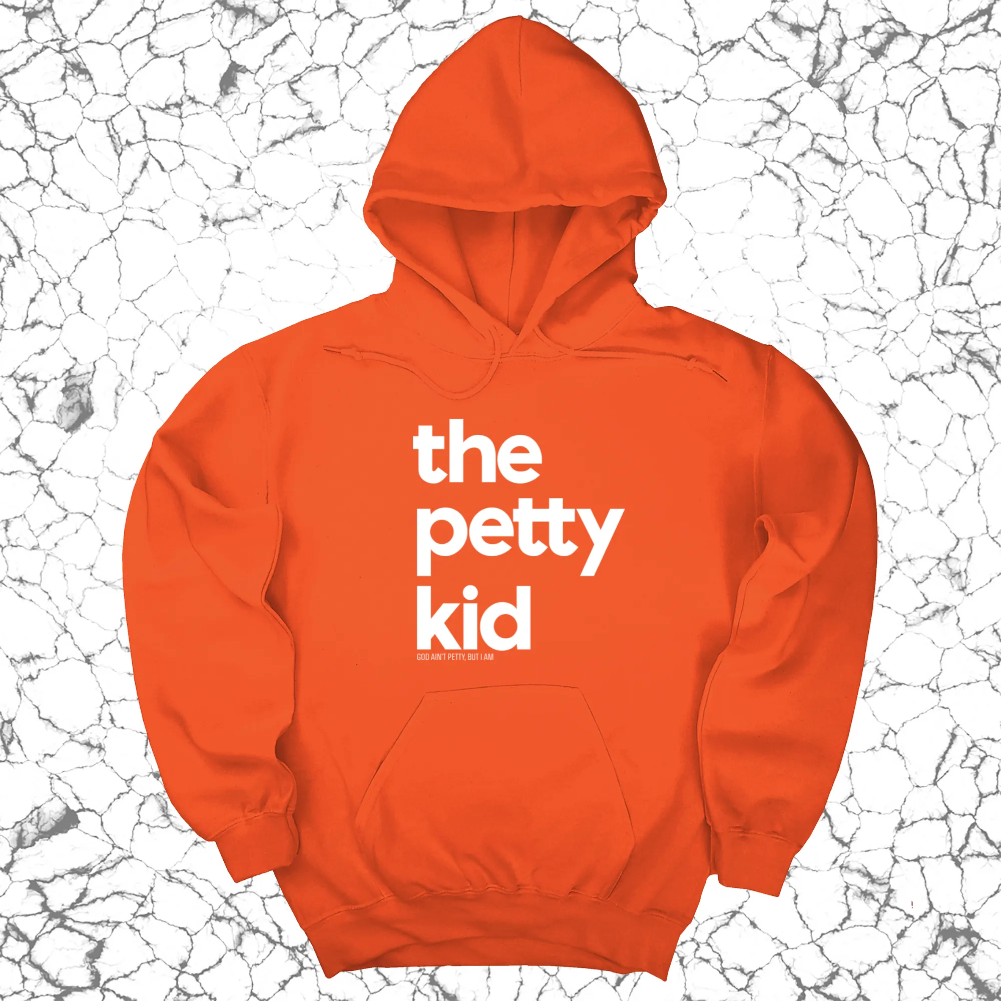 The Petty Kid Unisex Hoodie (adult size)