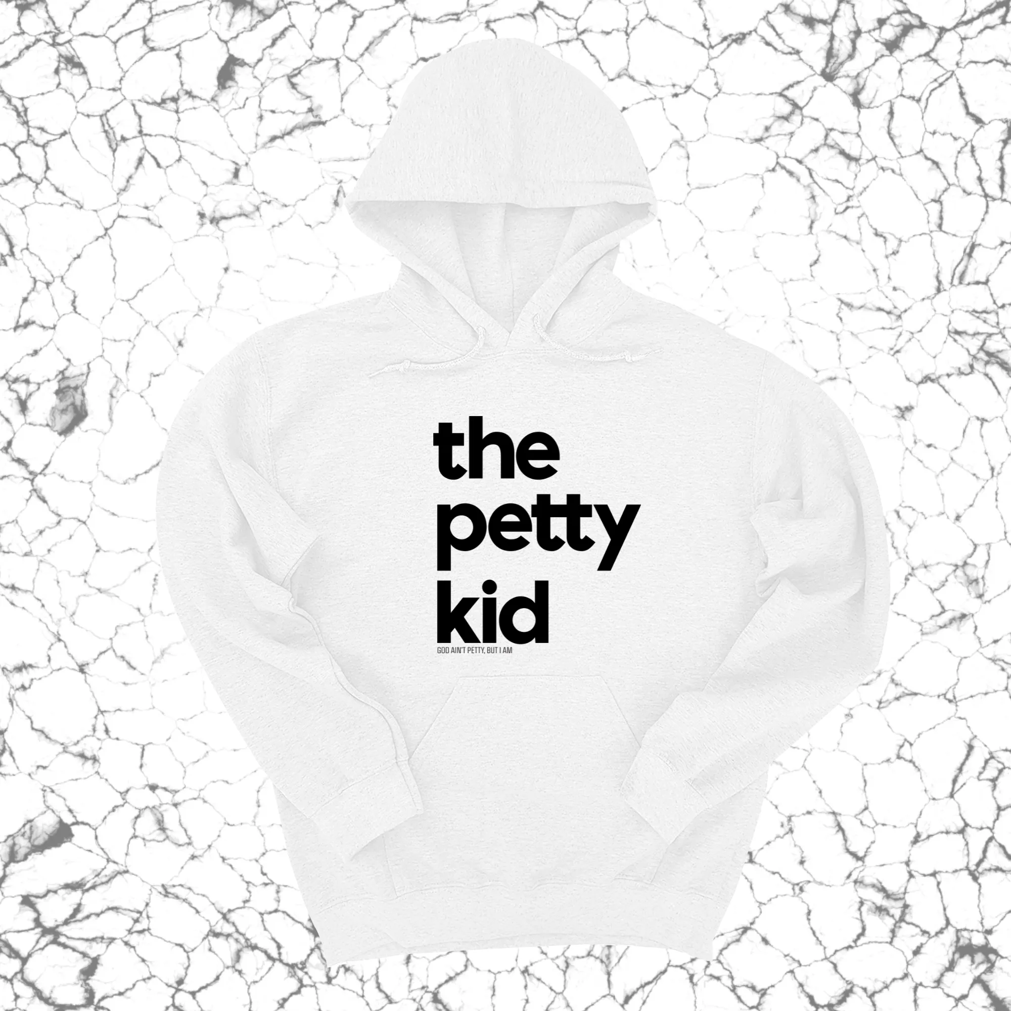 The Petty Kid Unisex Hoodie (adult size)