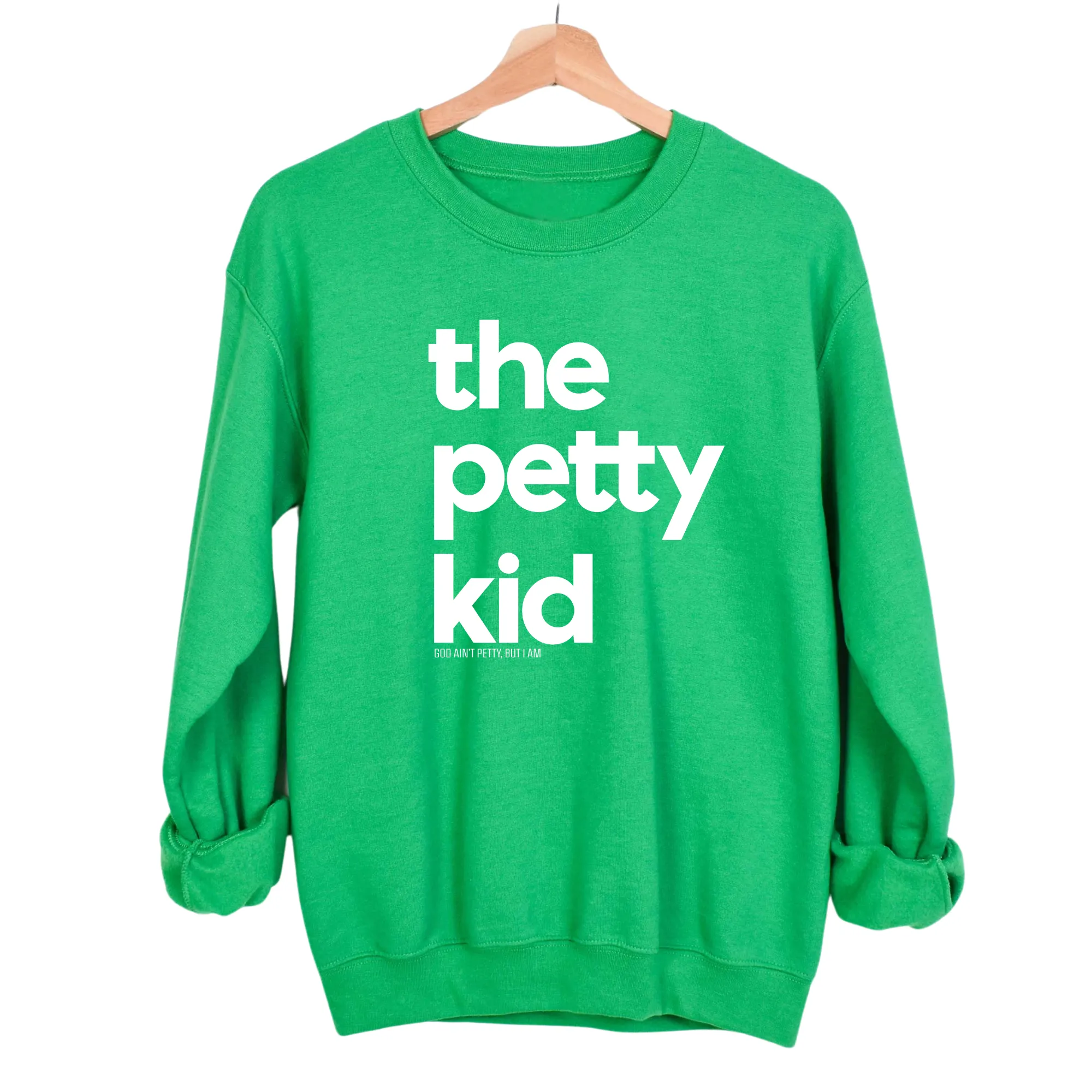 The Petty Kid Unisex Sweatshirt (adult size)