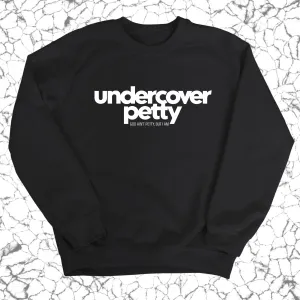 Undercover Petty Unisex Sweatshirt
